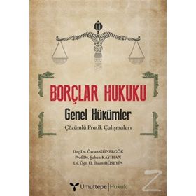 BORÇLAR HUKUKU GENEL HÜKÜMLER - ŞABAN KAYIHAN