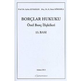 Borçlar Hukuku Günel Hükümler Özel Borç İlişkileri Turgut Akıntürk Derya A.