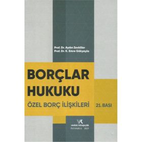 Borçlar Hukuku Günel Hükümler Özel Borç İlişkileri Turgut Akıntürk Derya A.