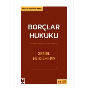 BORÇLAR HUKUKU - MEHMET AYAN