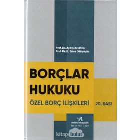 BORÇLAR HUKUKU ÖZEL BORÇ İLIŞKILERI - FAHRETTIN ARAL;HASAN AYRANCI