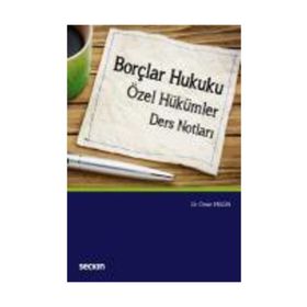 Borçlar Hukuku-Özel Hükümler-Ders Notları - Ömer Ergün