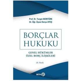 Borçlar Hukuku - Turgut Akıntürk Yard. Doç. Dr. Derya Ateş Karaman yard derya ates karaman