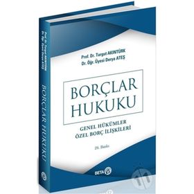 BORÇLAR HUKUKU - TURGUT AKINTÜRK