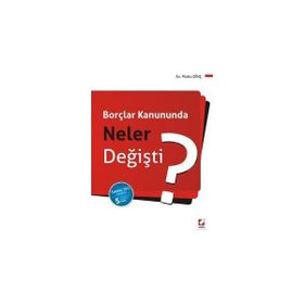 BORÇLAR KANUNUNDA NELER DEĞIŞTI? - MUTLU DINÇ