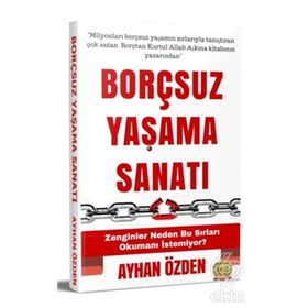 Borçsuz Yaşama Sanatı - Ayhan Özden