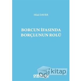 Borcun İfasında Borçlunun Rolü - Hilal Daver