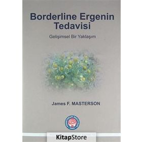 Borderline Ergenin Tedavisi - James F. Masterson