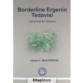 Borderline Ergenin Tedavisi - James F. Masterson