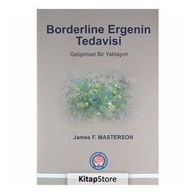 Borderline Ergenin Tedavisi - James F. Masterson