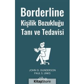 Borderline Kişilik Bozukluğu Tanı ve Tedavisi - John G. Gunderson