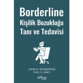 Borderline Kişilik Bozukluğu Tanı ve Tedavisi - John G. Gunderson
