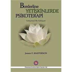 Borderline Yetişkinlerde Psikoretapi - James F. Masterson