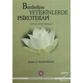 Borderline Yetişkinlerde Psikoretapi - James F. Masterson