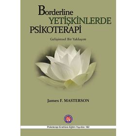 Borderline Yetişkinlerde Psikoretapi - James F. Masterson