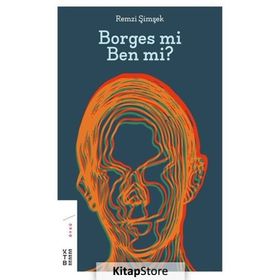 Borges mi Ben mi - Remzi Şimşek