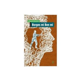 Borges mi Ben mi - Remzi Şimşek