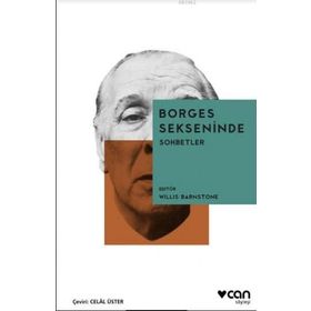 Borges Sekseninde - Sohbetler - Willis Barnstone