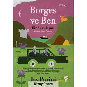 Borges ve Ben - Jay Parini