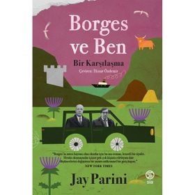 Borges ve Ben - Jay Parini