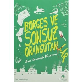 Borges ve Sonsuz Orangutanlar - Luis Fernando Verissimo