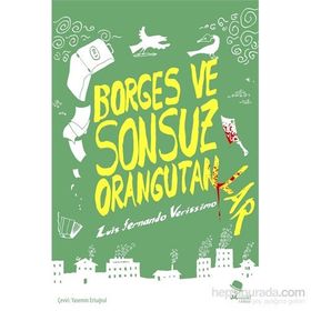 Borges ve Sonsuz Orangutanlar - Luis Fernando Verissimo