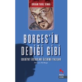 Borges’in Dediği Gibi - Gökhan Yavuz Demir
