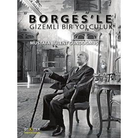 Borges'le Gizemli Bir Yolculuk - Ütopya Yayınevi