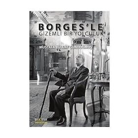 Borges'le Gizemli Bir Yolculuk - Ütopya Yayınevi