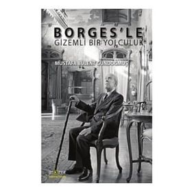 Borges'le Gizemli Bir Yolculuk - Ütopya Yayınevi