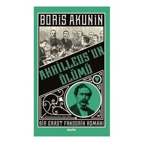 Boris Akunin Ahhilleus’un Ölümü