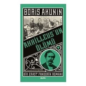 Boris Akunin Ahhilleus’un Ölümü