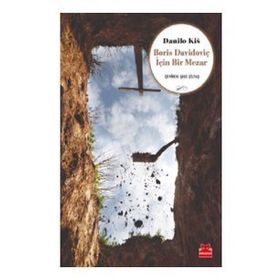 Boris Davidoviç İçin Bir Mezar - Danilo Kis