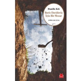 Boris Davidoviç İçin Bir Mezar - Danilo Kis