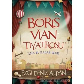 Boris Vian Tiyatrosu - Ezgi Deniz Alpan
