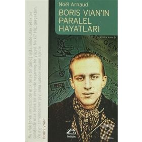 BORIS VIANIN PARALEL HAYATLARI - NOÉL ARNAUD