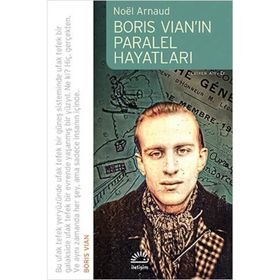 BORIS VIANIN PARALEL HAYATLARI - NOÉL ARNAUD