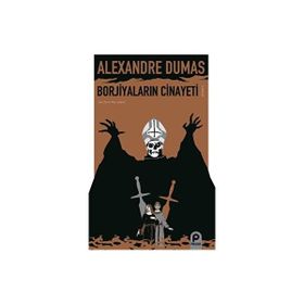 Borjiyaların Cinayeti - Alexandre Dumas