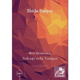 Bornemann Sokağı'nda Yangın - Shida Bazyar