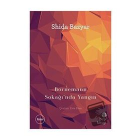 Bornemann Sokağı'nda Yangın - Shida Bazyar