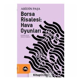 Borsa Risalesi: Hava Oyunları - Abidin Paşa