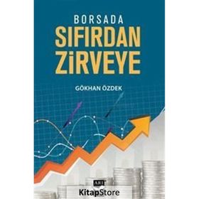 Borsada Sıfırdan Zirveye - Gökhan Özdek
