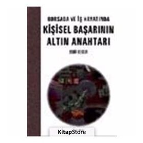 BORSADA VE İŞ HAYATINDA KİŞİSEL BAŞARININ ALTIN ANAHTARI - BEKIR BEKTUR