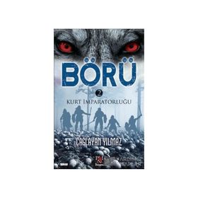 Börü 2 - Kurt Imparatorluğu - Çağlayan Yılmaz