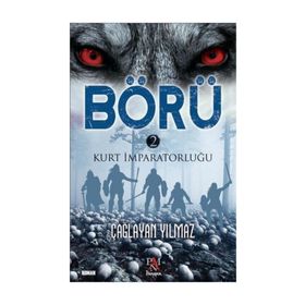 Börü 2 - Kurt Imparatorluğu - Çağlayan Yılmaz