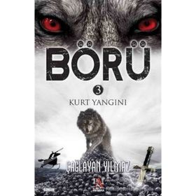 Börü 3 - Kurt Yangını - Çağlayan Yılmaz