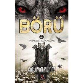 Börü 4 - Karanlığı Parçalayan - Çağlayan Yılmaz - Panama Yayıncılık