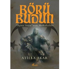 Börü Budun - Atilla Akar