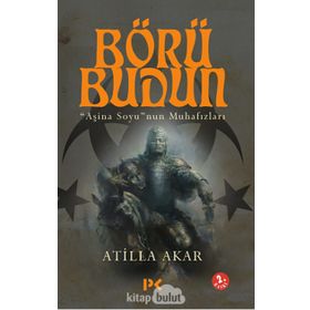 Börü Budun - Atilla Akar