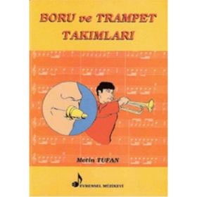 Boru ve Trampet Takımları - Metin Tufan